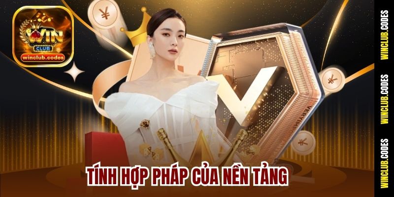 Tính hợp pháp của nền tảng